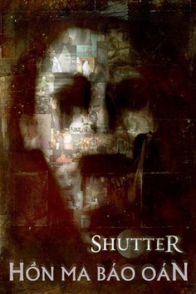 Hồn Ma Báo Oán, Shutter / Shutter (2008)