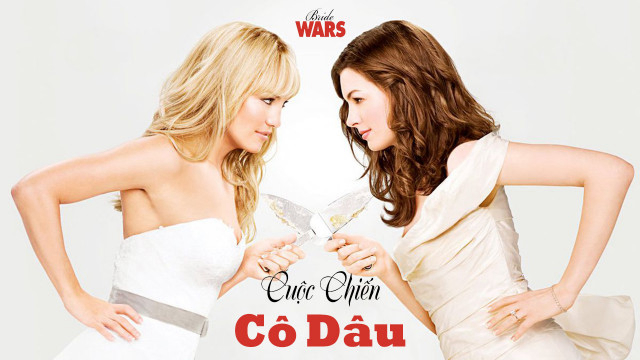 Xem Phim Cuộc Chiến Cô Dâu, Bride Wars 2009 Xem Phim Cuộc Chiến Cô Dâu, Bride Wars 2009