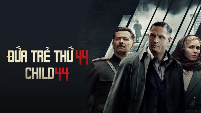 Xem Phim Đứa Trẻ Thứ 44, Child 44 2015 Xem Phim Đứa Trẻ Thứ 44, Child 44 2015