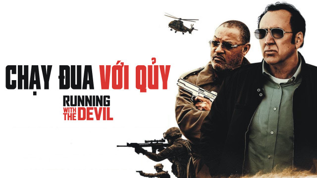 Xem Phim Chạy Đua Với Quỷ, Running With The Devil 2019