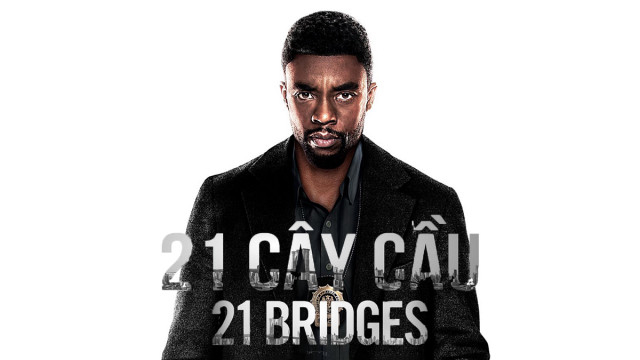 Xem Phim 21 Cây Cầu, 21 Bridges 2019 Xem Phim 21 Cây Cầu, 21 Bridges 2019