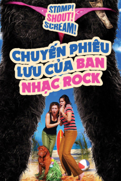 Chuyến Phiêu Lưu Của Ban Nhạc Rock, Stomp! Shout! Scream! / Stomp! Shout! Scream! (2005)