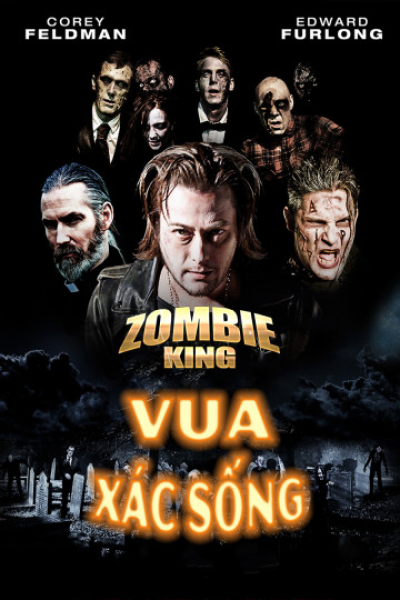 Vua Xác Sống, Zombie King / Zombie King (2013)