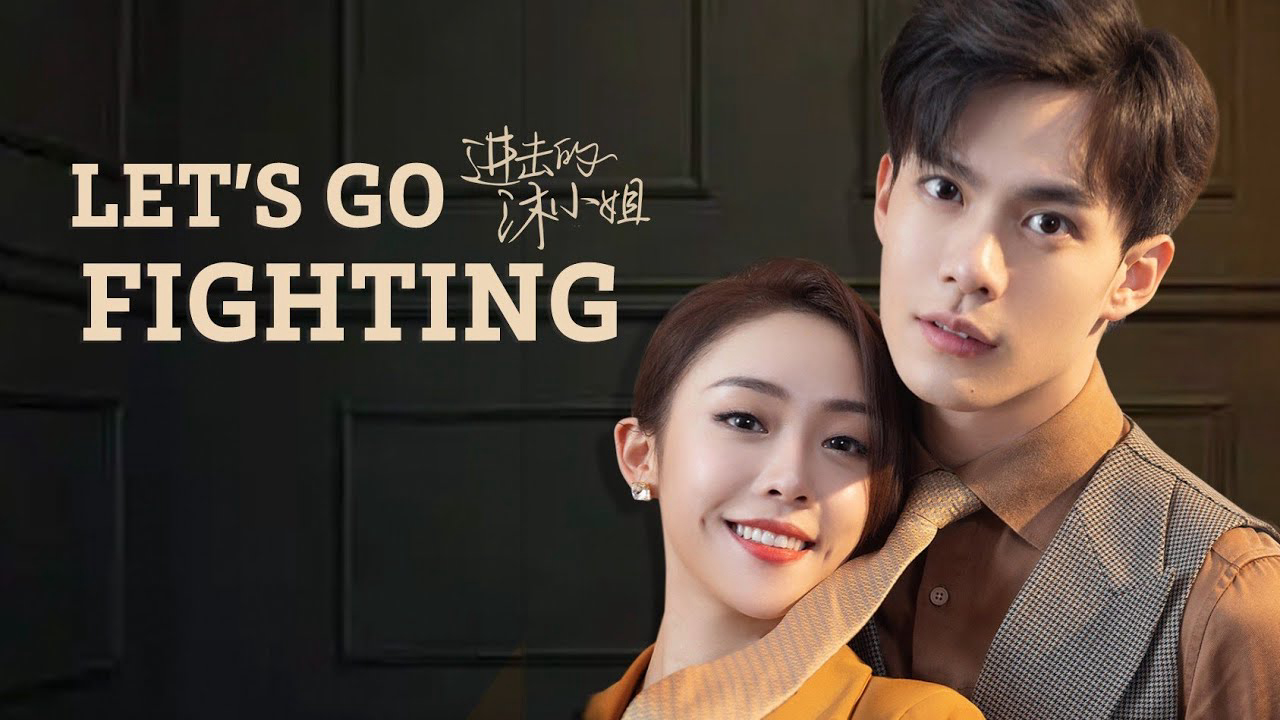 Xem Phim Mộc Tiểu Thư Tấn Công, Let's Go Fighting 2022 Xem Phim Mộc Tiểu Thư Tấn Công, Let's Go Fighting 2022