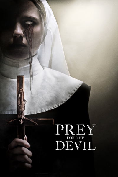 Mồi Quỷ Dữ, Prey for the Devil / Prey for the Devil (2022)