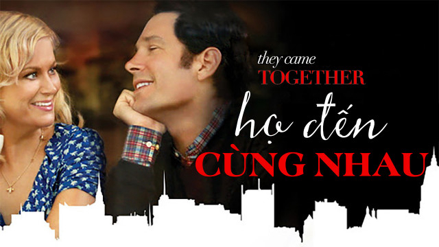 Xem Phim Họ Đến Cùng Nhau, They Came Together 2014