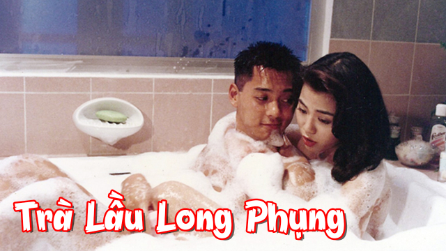 Xem Phim Trà Lầu Long Phụng, Lung Fung Restaurant 1990