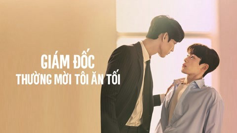 Xem Phim Giám Đốc Thường Mời Tôi Ăn Tối, The Director Who Buys Me Dinner 2022 Xem Phim Giám Đốc Thường Mời Tôi Ăn Tối, The Director Who Buys Me Dinner 2022