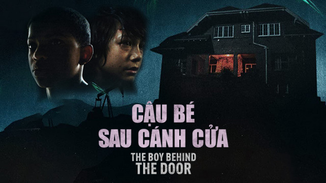 Xem Phim Cậu Bé Sau Cánh Cửa, The Boy Behind The Door 2020 Xem Phim Cậu Bé Sau Cánh Cửa, The Boy Behind The Door 2020
