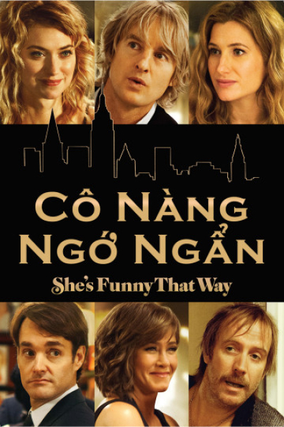 Cô Nàng Ngớ Ngẩn, She's Funny That Way / She's Funny That Way (2014)