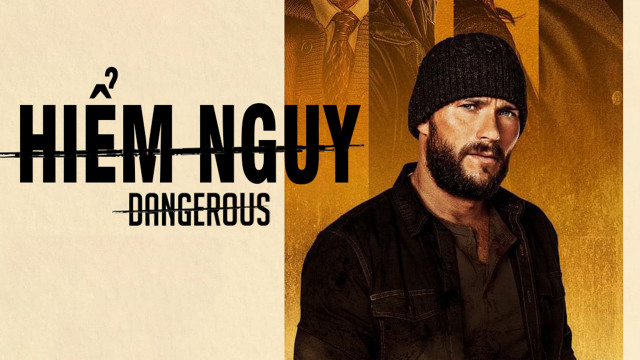 Dangerous / Dangerous (2021)