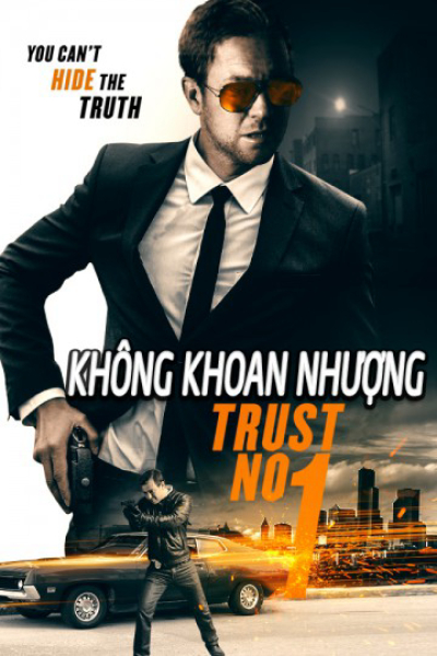 Không Khoang Nhượng, Trust No 1 / Trust No 1 (2019)