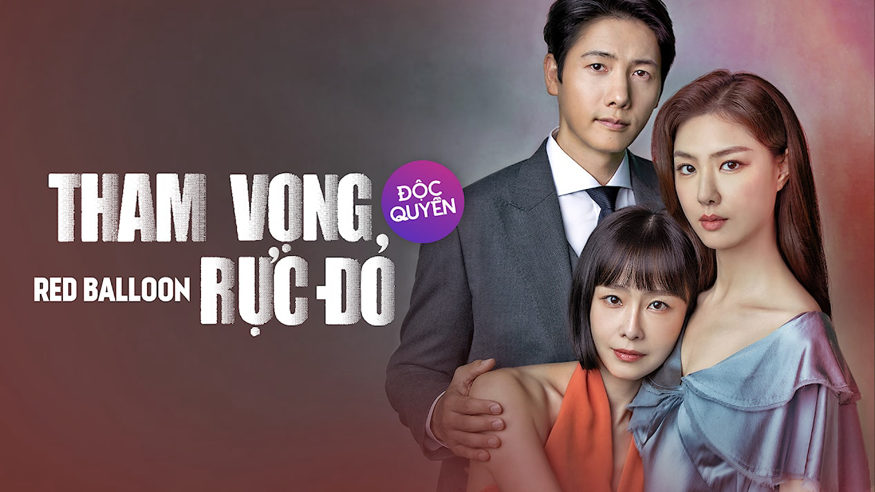 Xem Phim Tham Vọng Rực Đỏ, Red Balloon 2022 Xem Phim Tham Vọng Rực Đỏ, Red Balloon 2022