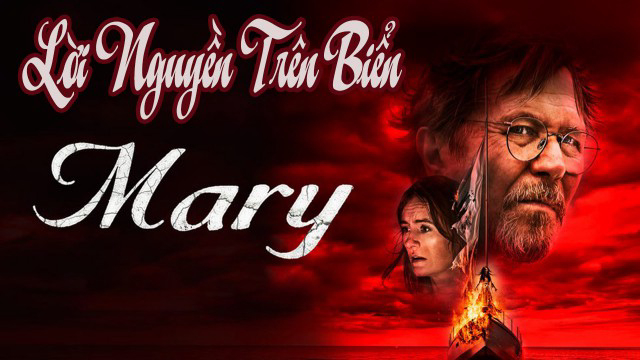 Xem Phim Lời Nguyền Trên Biển, Mary 2019 Xem Phim Lời Nguyền Trên Biển, Mary 2019