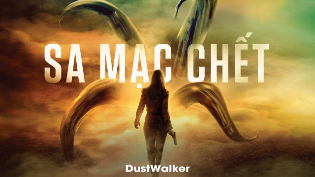 Xem Phim Sa Mạc Chết, DustWalker 2020 Xem Phim Sa Mạc Chết, DustWalker 2020
