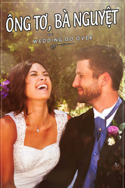 The Wedding Do Over / The Wedding Do Over (2018)