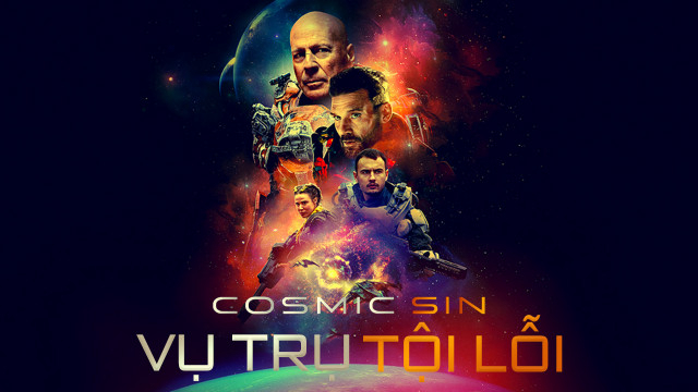 Xem Phim Vũ Trụ Tội Lỗi, Cosmic Sin 2021 Xem Phim Vũ Trụ Tội Lỗi, Cosmic Sin 2021