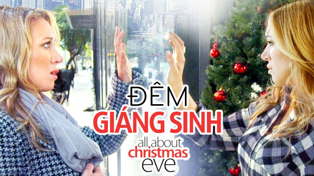 Xem Phim Đêm Giáng Sinh, All About Christmas Eve 2012 Xem Phim Đêm Giáng Sinh, All About Christmas Eve 2012
