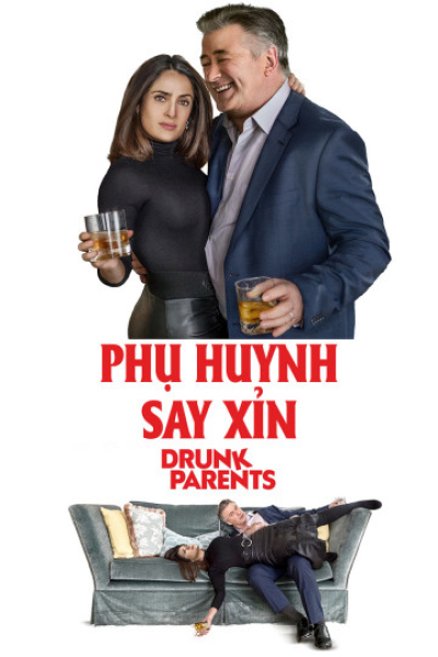 Phụ Huynh Say Xỉn, Drunk Parents / Drunk Parents (2017)