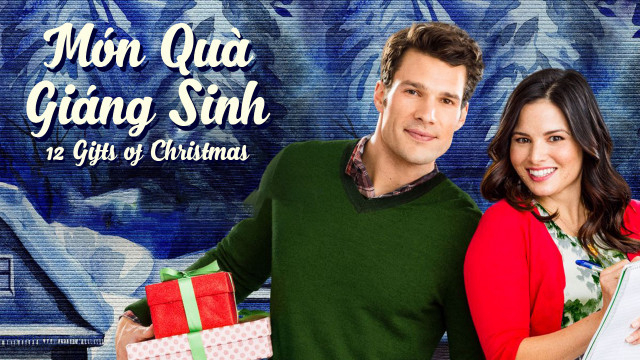 Xem Phim Món Quà Giáng Sinh, 12 Gifts of Christmas 2015