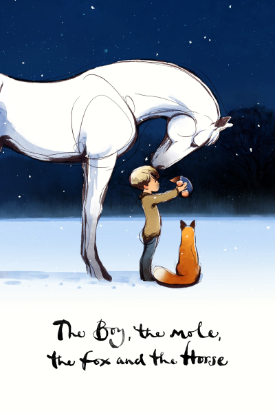 The Boy, the Mole, the Fox and the Horse / The Boy, the Mole, the Fox and the Horse (2022)