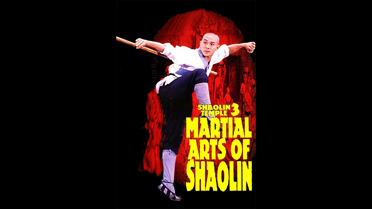 Shaolin Temple 3: Martial Arts of Shaolin / Shaolin Temple 3: Martial Arts of Shaolin (1986)