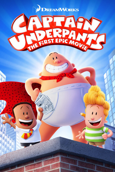 Captain Underpants: The First Epic Movie / Captain Underpants: The First Epic Movie (2017)