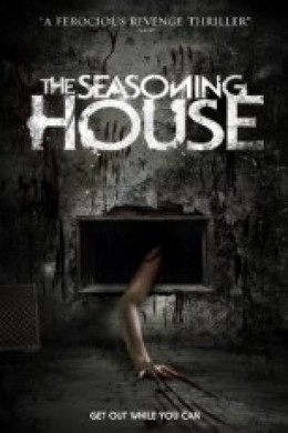 The Seasoning House (2012)