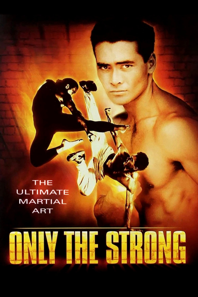 Only the Strong, Only the Strong / Only the Strong (1993)