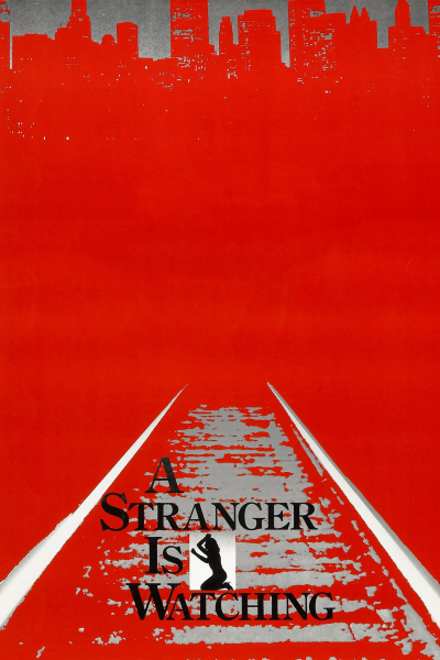 A Stranger Is Watching / A Stranger Is Watching (1982)