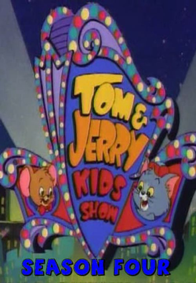 Tom and Jerry Kids Show (1990) (Phần 4), Tom and Jerry Kids Show (1990) (Season 4) / Tom and Jerry Kids Show (1990) (Season 4) (1993)