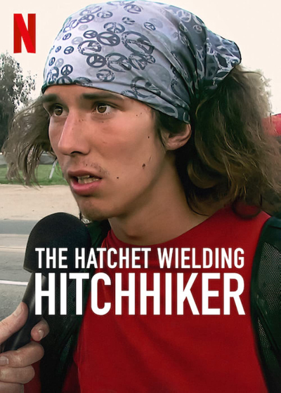 The Hatchet Wielding Hitchhiker / The Hatchet Wielding Hitchhiker (2023)