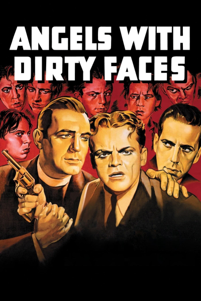 Angels with Dirty Faces / Angels with Dirty Faces (1938)