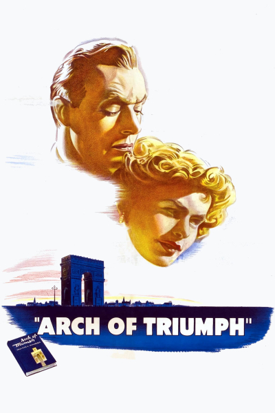 Arch of Triumph / Arch of Triumph (1948)