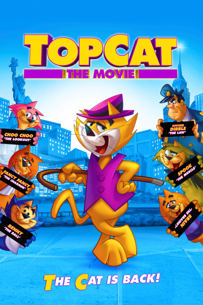 Top Cat: The Movie, Don Gato y su pandilla / Don Gato y su pandilla (2011)