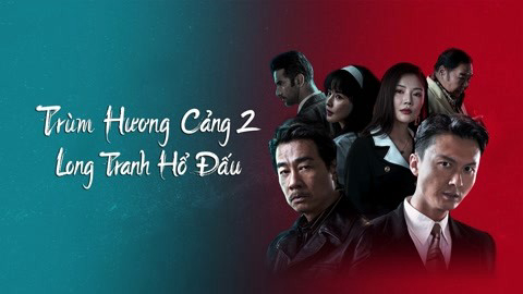 Xem Phim Đuổi Rồng - Chương Phụ: Nhập Long Đấu Hổ, Extras for Chasing The Dragon 2023