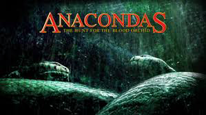 Anacondas: The Hunt for the Blood Orchid / Anacondas: The Hunt for the Blood Orchid (2004)