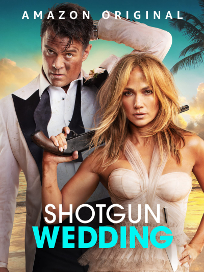 Ăn Cưới Gặp Ăn Cướp, Shotgun Wedding / Shotgun Wedding (2022)