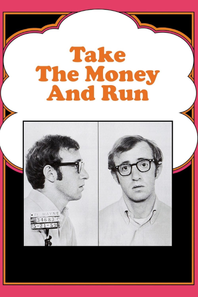 Cầm Tiền Và Chạy, Take the Money and Run / Take the Money and Run (1969)