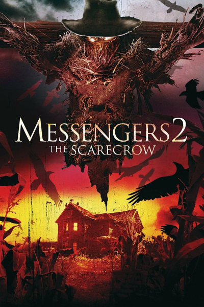 Những Người Đưa Tin 2, Messengers 2: The Scarecrow / Messengers 2: The Scarecrow (2009)
