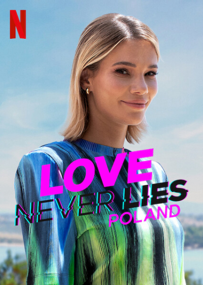Love Never Lies: Poland / Love Never Lies: Poland (2023)