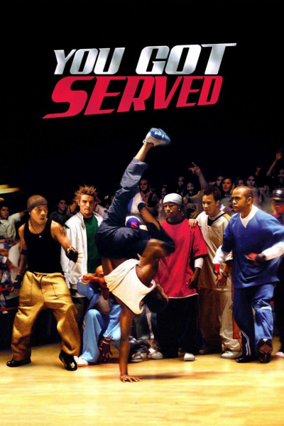 You Got Served / You Got Served (2004)
