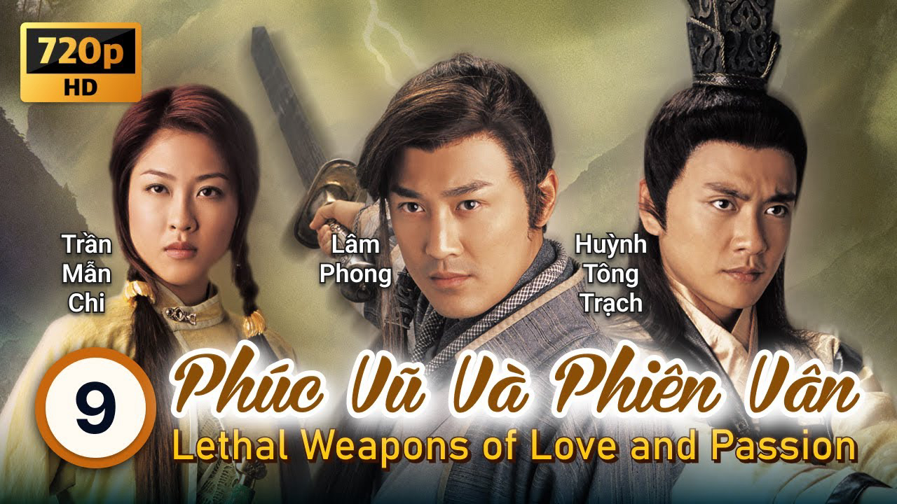Xem Phim Phúc Vũ và Phiên Vân, Lethal Weapon Of Love And Passion 2006 Xem Phim Phúc Vũ và Phiên Vân, Lethal Weapon Of Love And Passion 2006