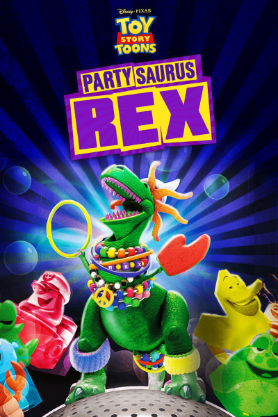 Toy Story Toons: Partysaurus Rex / Toy Story Toons: Partysaurus Rex (2012)