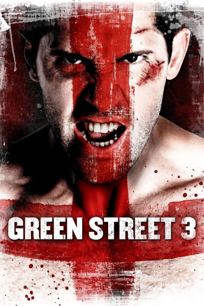 Green Street 3: Never Back Down / Green Street 3: Never Back Down (2013)