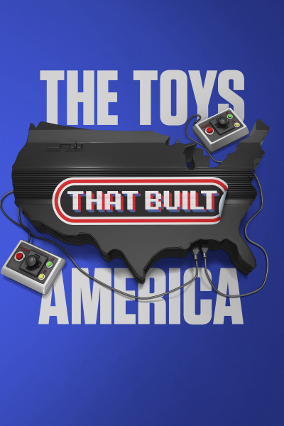 The Toys That Built America (Season 2) / The Toys That Built America (Season 2) (2022)