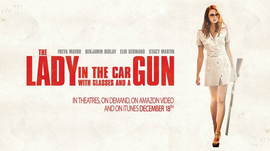 The Lady In The Car With Glasses And A Gun (2015)