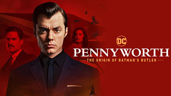 Xem Phim Quản Gia Người Dơi (Phần 1), Pennyworth: The Origin of Batman's Butler (Season 1) 2019