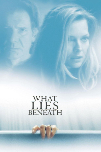 What Lies Beneath, What Lies Beneath / What Lies Beneath (2000)