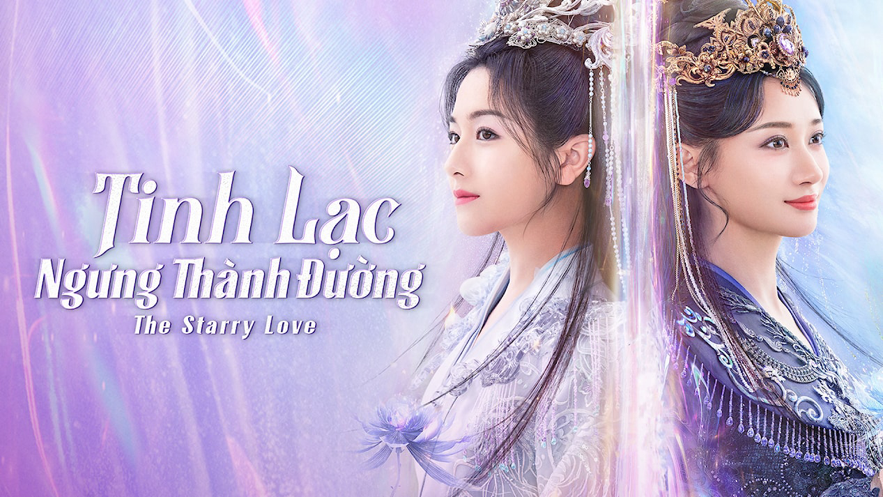 Xem Phim Tinh Lạc Ngưng Thành Đường, The Starry Love 2023